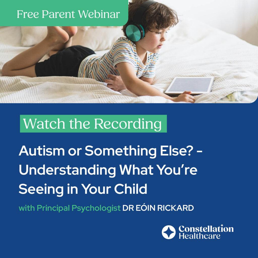 Webinar- Autism or something else. Understanding what you are seeing in your child.